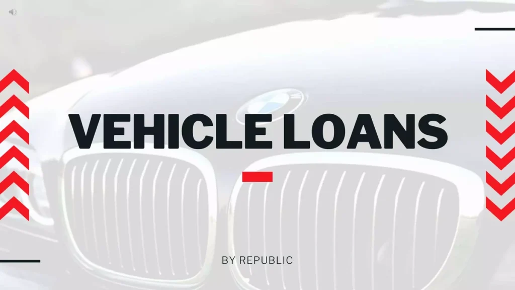 Vehicle Loans